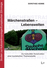 Märchenstraßen - Lebenswelten - Dorothee Hemme