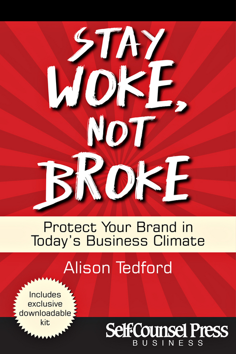 Stay Woke, Not Broke - Alison Tedford