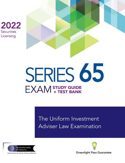 Series 65 Exam Study Guide 2022 + Test Bank -  The Securities Institute of America