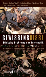 Gewissensbisse - Debora Weber-Wulff, Christina B. Class, Wolfgang Coy, Constanze Kurz, David Zellhöfer