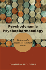 Psychodynamic Psychopharmacology - David Mintz