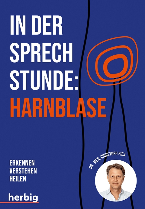 In der Sprechstunde: Harnblase - Christoph Pies