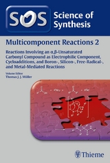 Science of Synthesis: Multicomponent Reactions Vol. 2 -  Nahid Sadeghi Alavijeh,  Bruce A. Arndtsen,  Saeed Balalaie,  Damien Bonne,  Chao Chen,  Thierry Constant