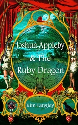 Joshua Appleby and the ruby dragon -  Kim Langley