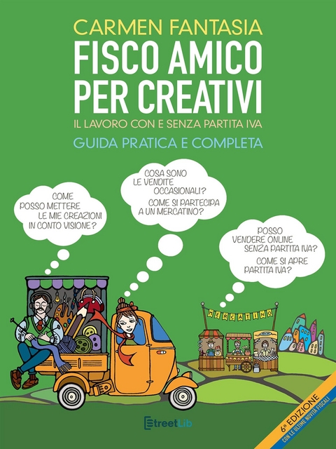 Fisco amico per creativi - Carmen Fantasia