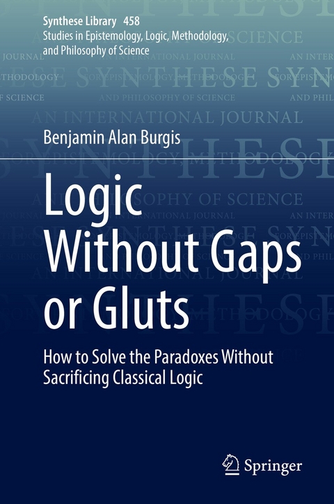 Logic Without Gaps or Gluts -  Benjamin Alan Burgis