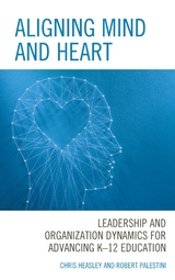 Aligning Mind and Heart -  Chris Heasley,  Robert Palestini