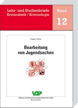 Bearbeitung von Jugendsachen - Horst Clages, Reingard Nisse