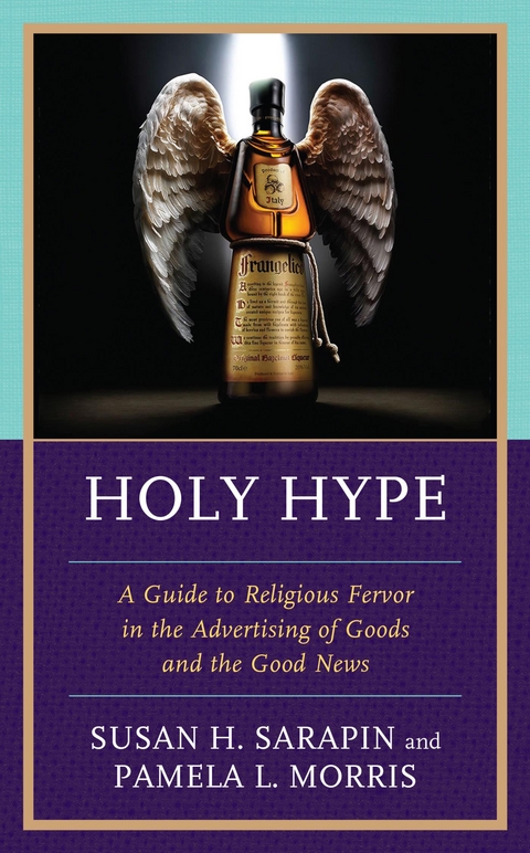 Holy Hype -  Pamela L. Morris,  Susan H. Sarapin