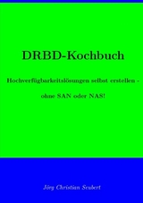 DRBD-Kochbuch - Jörg Seubert