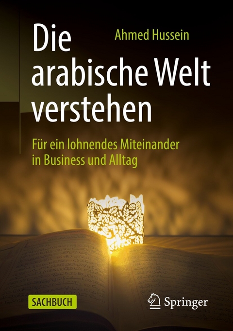 Die arabische Welt verstehen - Ahmed Hussein