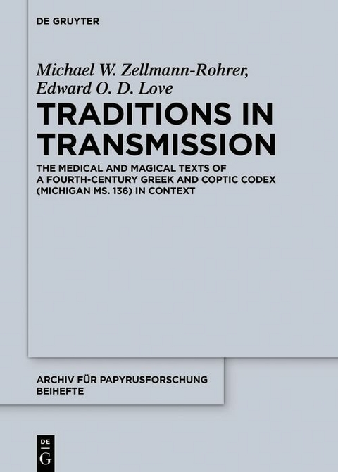 Traditions in Transmission -  Michael W. Zellmann-Rohrer,  Edward O. D. Love