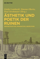 Ästhetik und Poetik der Ruinen - 