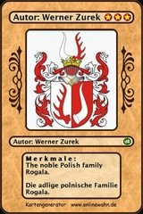 The noble Polish family Rogala. Die adlige polnische Familie Rogala. - Werner Zurek