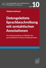 Datengeleitete Sprachbeschreibung mit syntaktischen Annotationen - Melanie Andresen