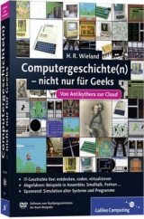 Computergeschichte(n) – nicht nur für Geeks - H.R. Wieland