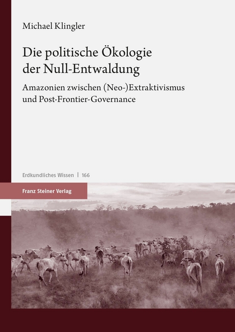 Die politische Ökologie der Null-Entwaldung -  Michael Klingler