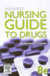 Havard's Nursing Guide to Drugs - Tiziani, Adrianna P.