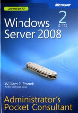 Windows Server 2008 Administrator's Pocket Consultant - Stanek, William