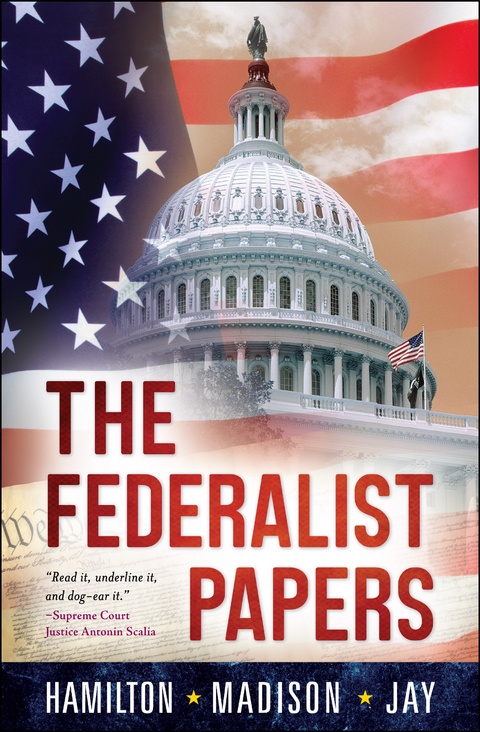 Federalist Papers -  Alexander Hamilton
