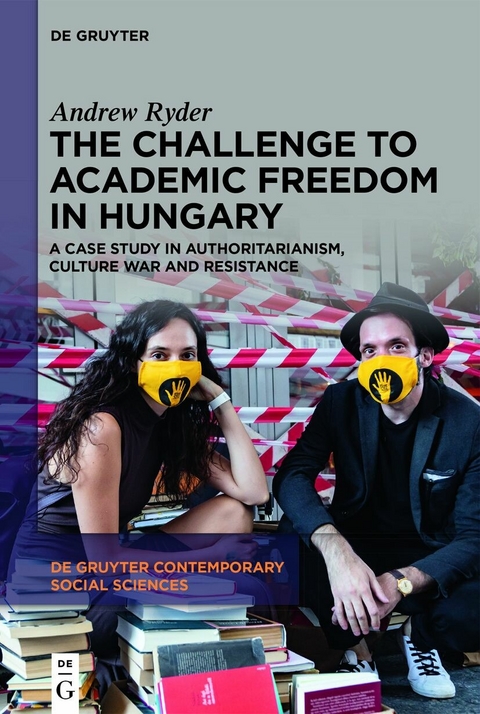 The Challenge to Academic Freedom in Hungary -  Andrew Ryder