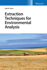 Extraction Techniques for Environmental Analysis - John R. Dean