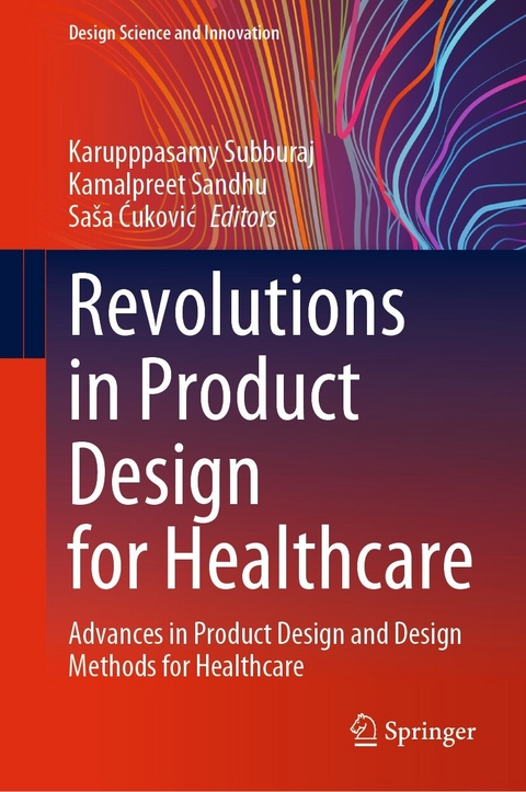 Revolutions in Product Design for Healthcare - 