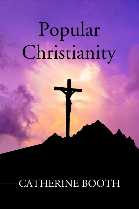Popular Christianity -  Catherine Booth