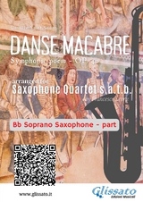 Bb Soprano Sax part of "Danse Macabre" for Saxophone Quartet - Camille Saint Saens, a cura di Francesco Leone
