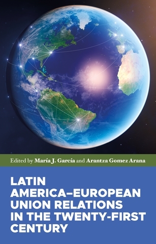 Latin America–European Union relations in the twenty-first century - 