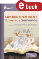 Grundschulkinder auf den Spuren von Gemeinde - Renate Maria Zerbe