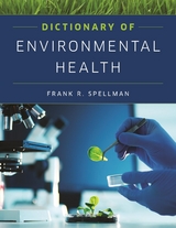Dictionary of Environmental Health -  Frank R. Spellman