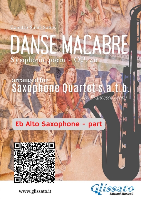 Eb Alto Sax part of "Danse Macabre" for Saxophone Quartet - Camille Saint Saens, a cura di Francesco Leone