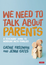 We Need to Talk about Parents - Cathie Freeman, Jenni Gates