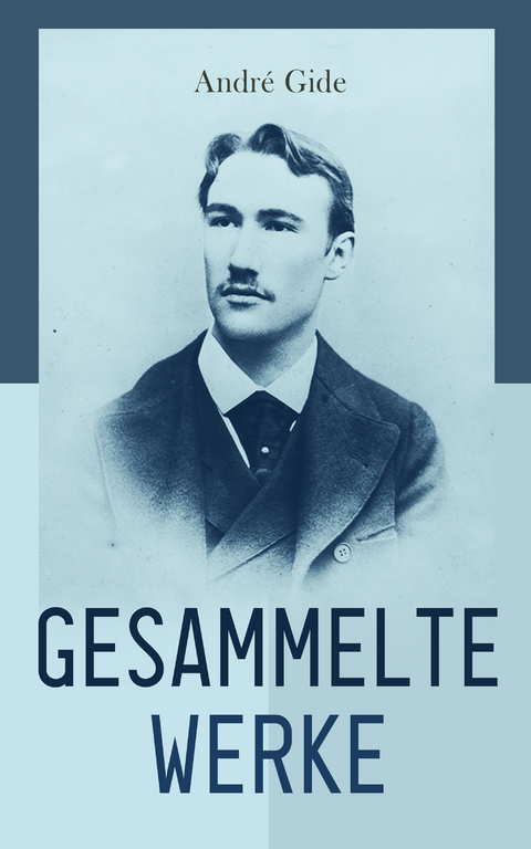 Gesammelte Werke - Andre Gide