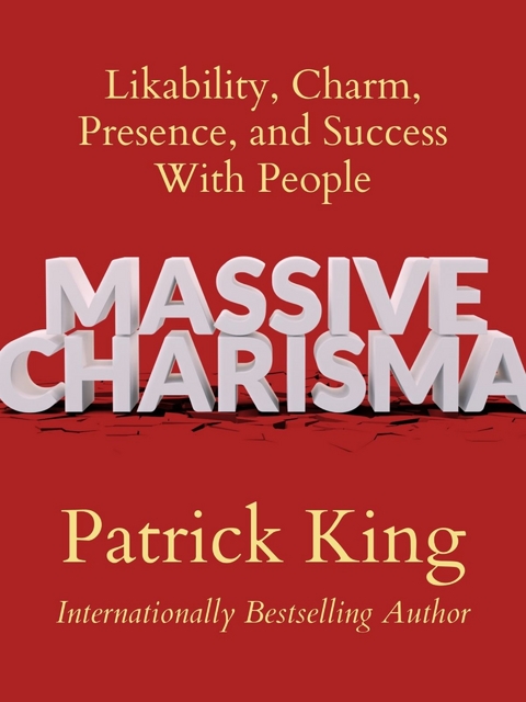 Massive Charisma - Patrick King