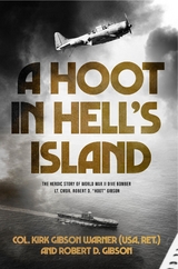 Hoot in Hell's Island -  Ret.) Col. Kirk Warner (USA Gibson,  Robert D. Gibson