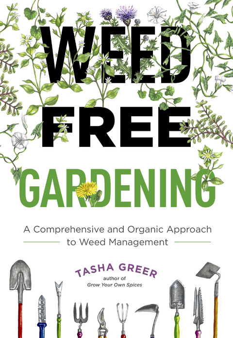 Weed-Free Gardening - Tasha Greer