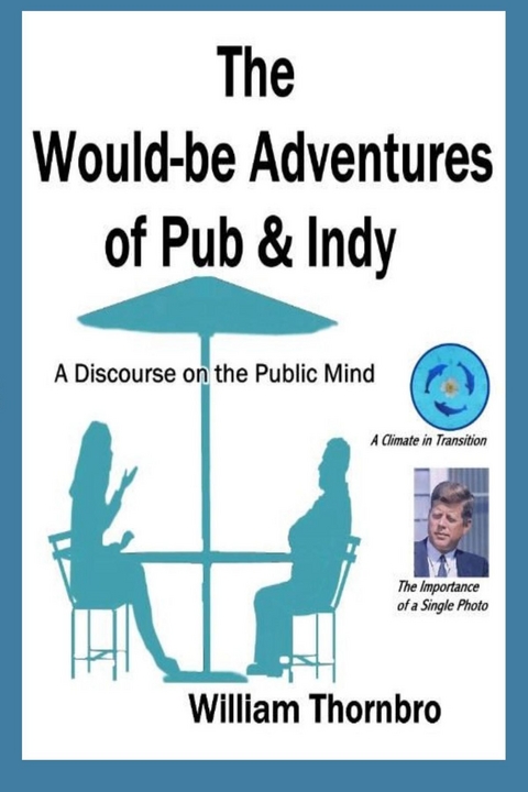 Would-be Adventures of Pub & Indy -  Thornbro