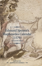 Edmund Spenser's <i>Shepheardes Calender</i> (1579) - 