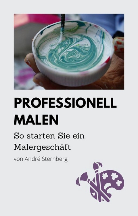 Professionell malen -  André Sternberg