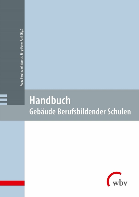 Handbuch: Gebäude Berufsbildender Schulen - 