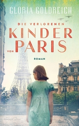 Die verlorenen Kinder von Paris - Gloria Goldreich