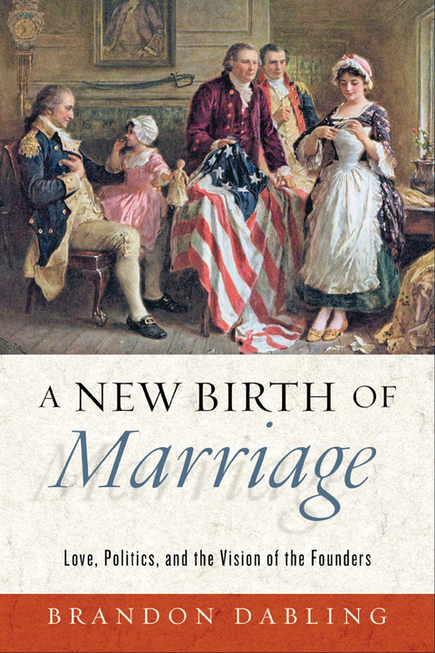 New Birth of Marriage -  Brandon Dabling