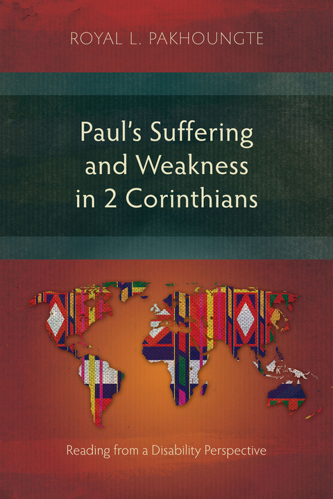 Paul’s Suffering and Weakness in 2 Corinthians - Royal L. Pakhuongte