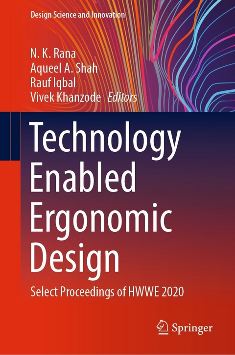 Technology Enabled Ergonomic Design - 