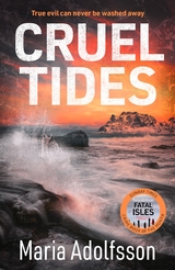 Cruel Tides -  Maria Adolfsson