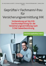 Geprüfte/-r Fachmann/-frau für Versicherungsvermittlung IHK - GOING PUBLIC! Akademie für Finanzberatung AG