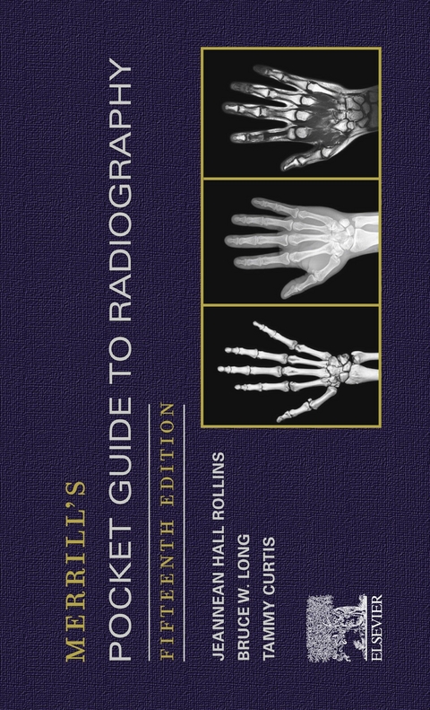 Merrill's Pocket Guide to Radiography E-Book -  Jeannean Hall Rollins