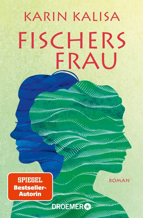 Fischers Frau - Karin Kalisa